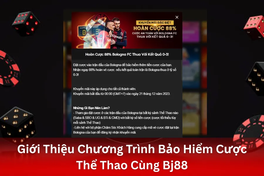 Giới Thiệu Chương Trình Bảo Hiểm Cược Thể Thao Cùng Bj88