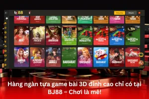 ảnh đại diện Hàng ngàn tựa game bài 3D đỉnh cao chỉ có tại BJ88