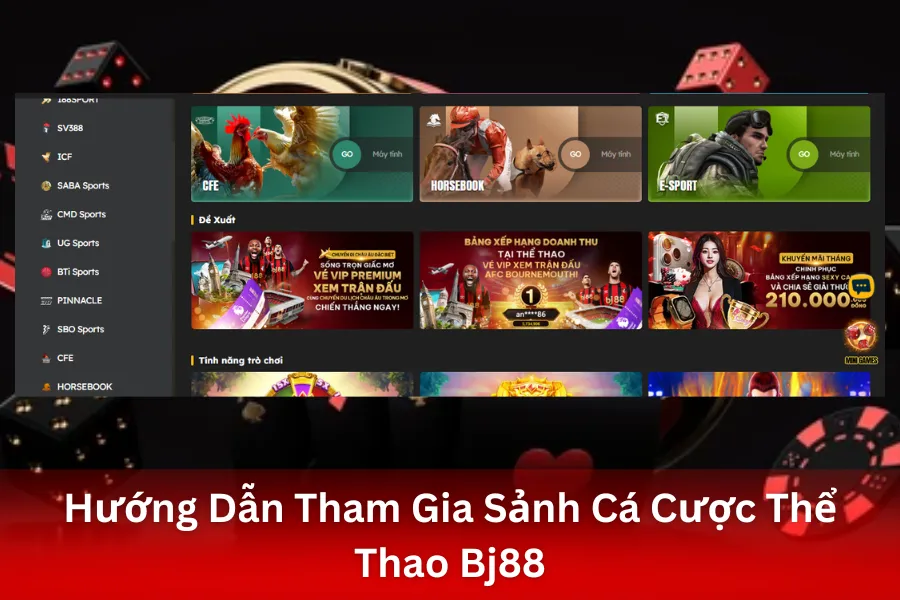 Hướng Dẫn Tham Gia Sảnh Cá Cược Thể Thao Bj88