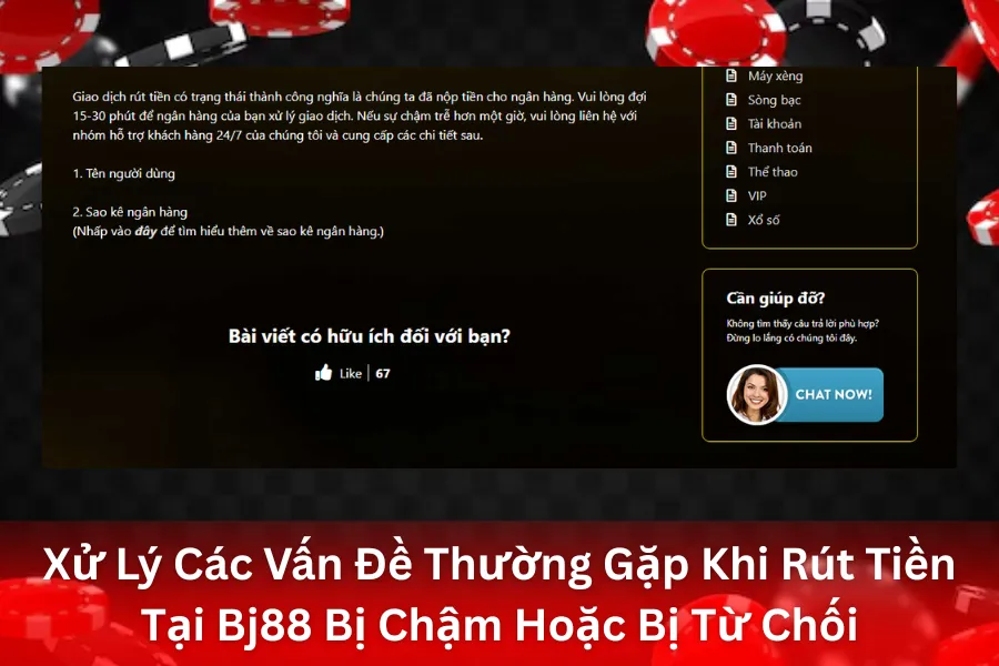 Xử Lý Các Vấn Đề Thường Gặp Khi Rút Tiền Tại Bj88 Bị Chậm Hoặc Bị Từ Chối